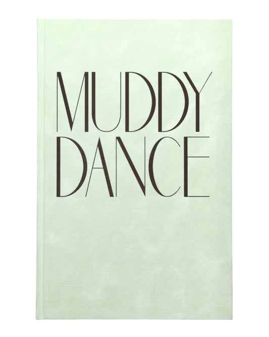 Muddy Dance